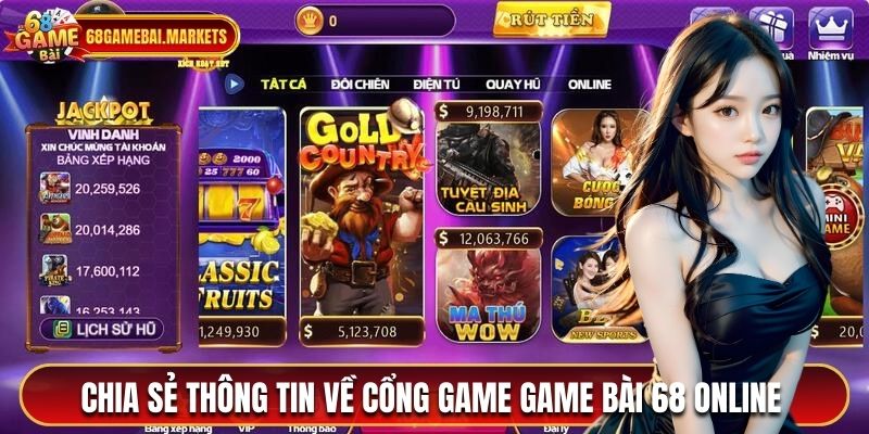 Chia sẻ thông tin về cổng game Game Bài 68 online