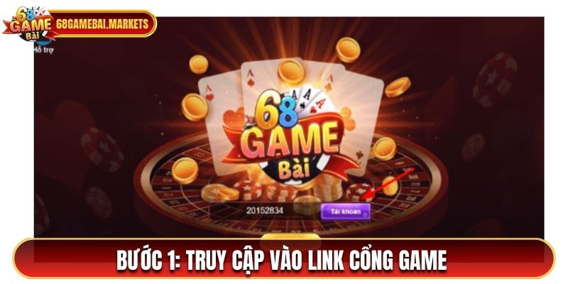 Bước 1 truy cập vào link cổng game 68 game bài