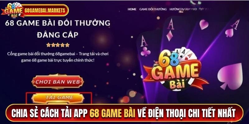 Điều kiện cần đáp ứng để tải app 68 game bài