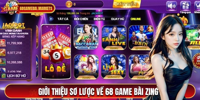 Giới thiệu sơ lược về 68 game bài zing