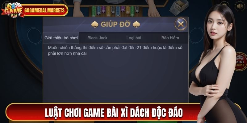 Luật chơi game bài dân gian Xì Dách độc đáo