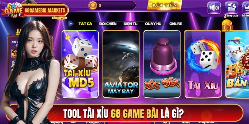 Giới thiệu về tool tài xỉu 68 game bài